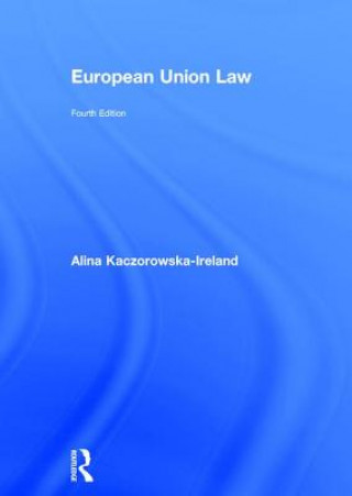 Książka European Union Law Alina Kaczorowska-Ireland