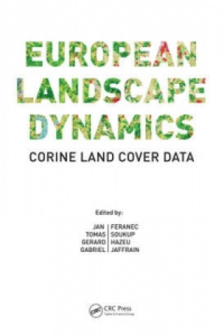 Kniha European Landscape Dynamics Jan Feranec
