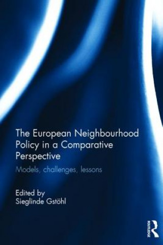 Könyv European Neighbourhood Policy in a Comparative Perspective Sieglinde Gstohl