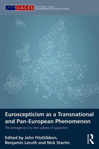 Book Euroscepticism as a Transnational and Pan-European Phenomenon 