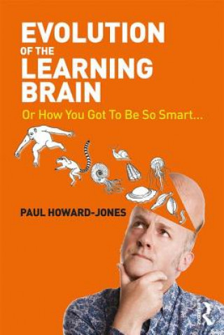 Kniha Evolution of the Learning Brain Paul Howard-Jones