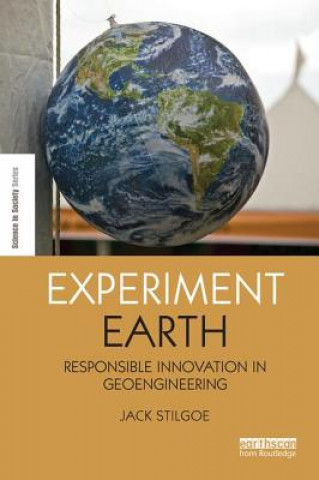 Könyv Experiment Earth Jack Stilgoe