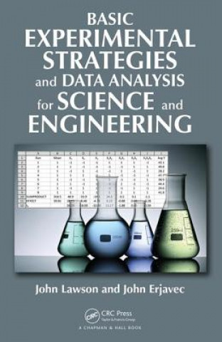 Carte Basic Experimental Strategies and Data Analysis for Science and Engineering John Lawson
