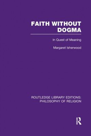 Kniha Faith Without Dogma ISHERWOOD