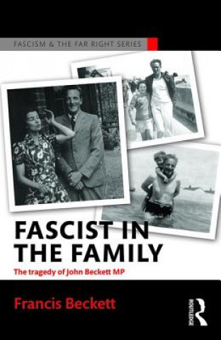 Book Fascist in the Family Francis Beckett