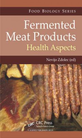 Könyv Fermented Meat Products Nevijo Zdolec