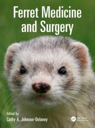 Kniha Ferret Medicine and Surgery 