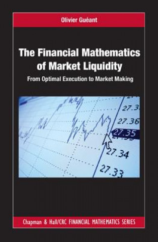 Książka Financial Mathematics of Market Liquidity Olivier Gueant