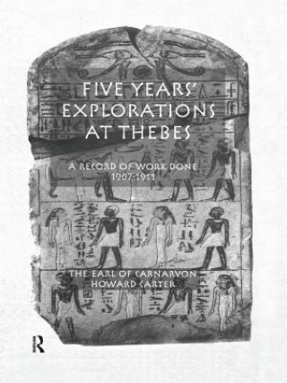Könyv Five Years Exploration At Thebes Howard Carter