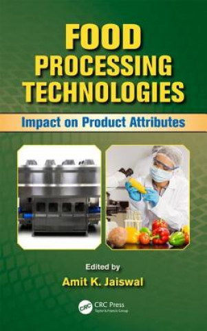 Knjiga Food Processing Technologies Amit K. Jaiswal