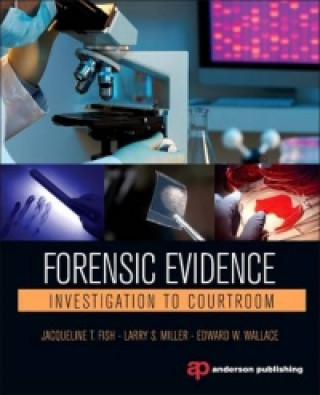 Книга Forensic Evidence Jacqueline T. Fish