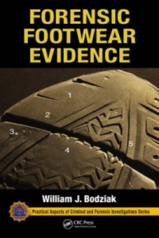 Knjiga Forensic Footwear Evidence William J. Bodziak