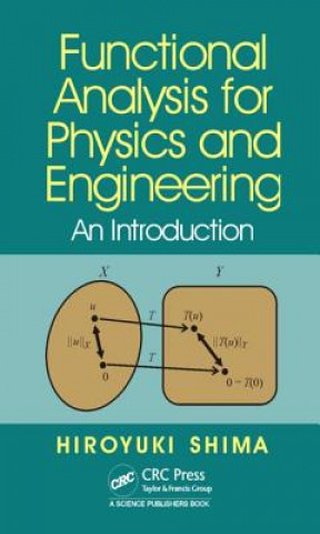 Книга Functional Analysis for Physics and Engineering Hiroyuki Shima