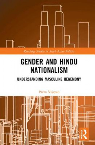 Kniha Gender and Hindu Nationalism Prem Kumar Vijayan