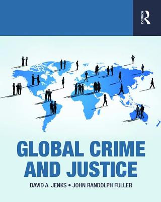 Carte Global Crime and Justice John Fuller