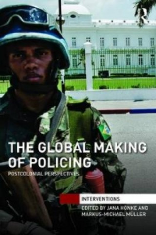 Carte Global Making of Policing Jana Honke