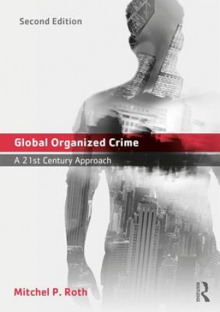 Könyv Global Organized Crime ROTH