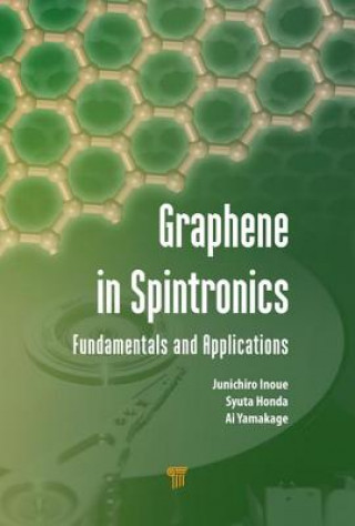 Kniha Graphene in Spintronics Junichiro Inoue