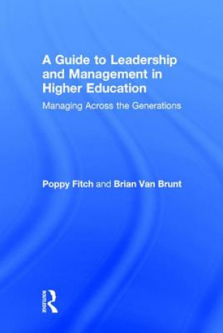 Książka Guide to Leadership and Management in Higher Education Brian Van Brunt