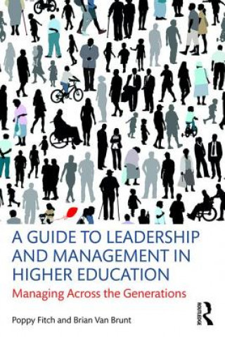 Kniha Guide to Leadership and Management in Higher Education Brian Van Brunt