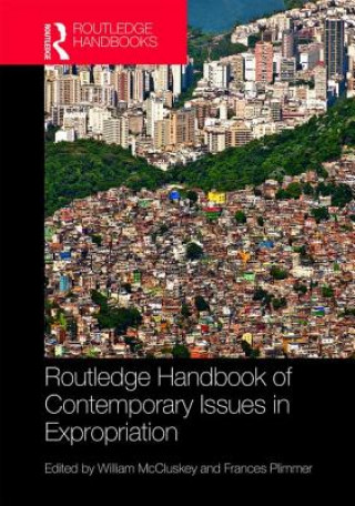 Carte Routledge Handbook of Contemporary Issues in Expropriation Frances Plimmer
