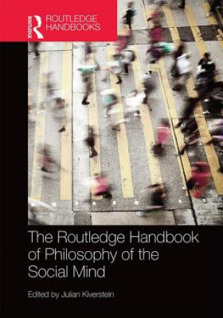 Kniha Routledge Handbook of Philosophy of the Social Mind 