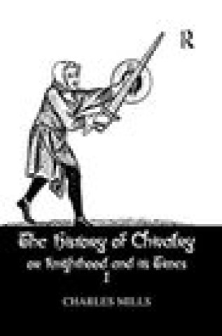 Libro History Of Chivalry Vol I Mrs. Mills