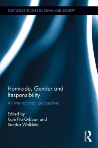 Könyv Homicide, Gender and Responsibility 