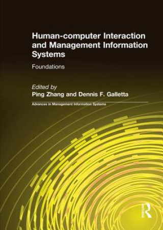 Książka Human-computer Interaction and Management Information Systems: Foundations Ping Zhang