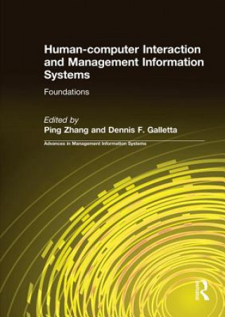 Kniha Human-computer Interaction and Management Information Systems: Foundations Ping Zhang