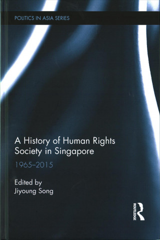 Kniha History of Human Rights Society in Singapore 