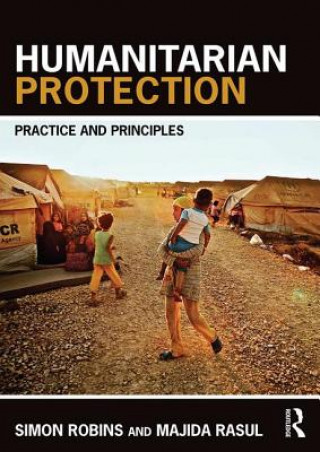 Książka Humanitarian Protection Simon Robins