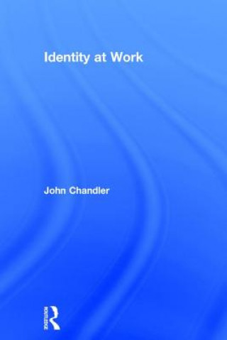 Buch Identity at Work John Chandler