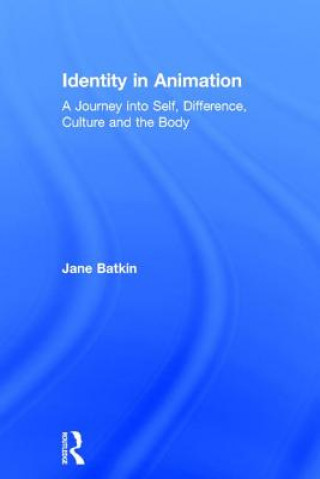 Könyv Identity in Animation Jane Batkin