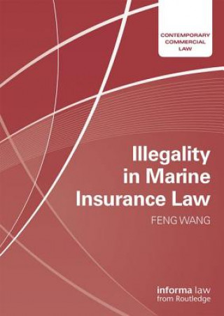 Buch Illegality in Marine Insurance Law Feng Wang