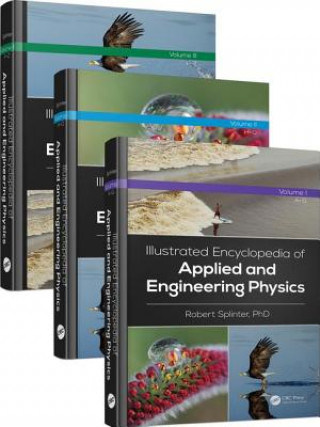 Kniha Illustrated Encyclopedia of Applied and Engineering Physics, Three-Volume Set Robert Splinter