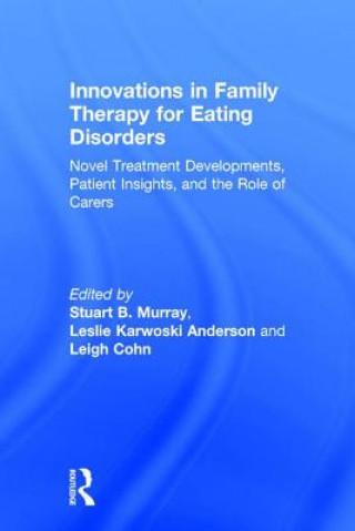 Libro Innovations in Family Therapy for Eating Disorders 