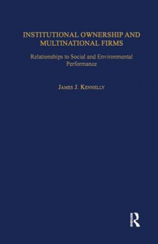 Kniha Institutional Ownership and Multinational Firms James J. Kennelly