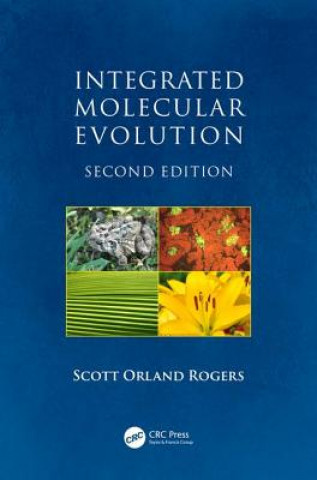 Knjiga Integrated Molecular Evolution Scott Orland Rogers