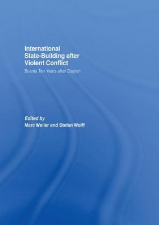 Book Internationalized State-Building after Violent Conflict 