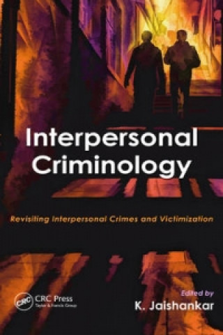 Kniha Interpersonal Criminology K. Jaishankar