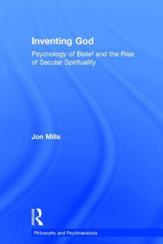 Könyv Inventing God Jon Mills