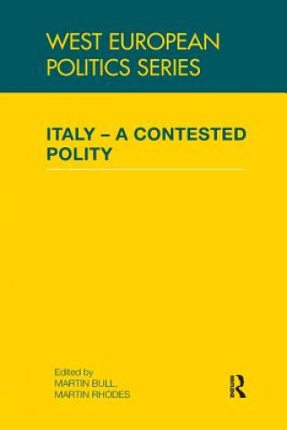 Kniha Italy - A Contested Polity Martin Bull