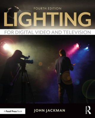 Βιβλίο Lighting for Digital Video and Television John Jackman