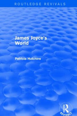 Libro James Joyce's World Patricia Hutchins