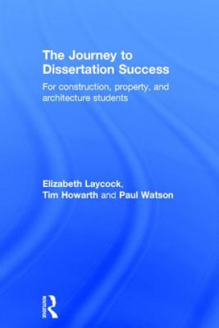 Книга Journey to Dissertation Success Elizabeth Laycock