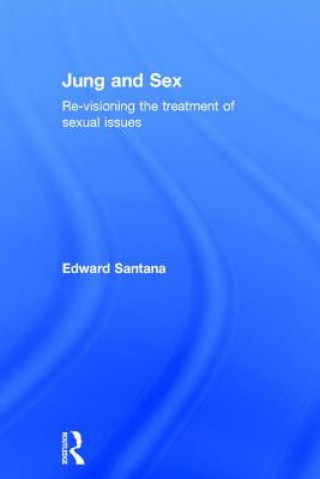 Könyv Jung and Sex SANTANA