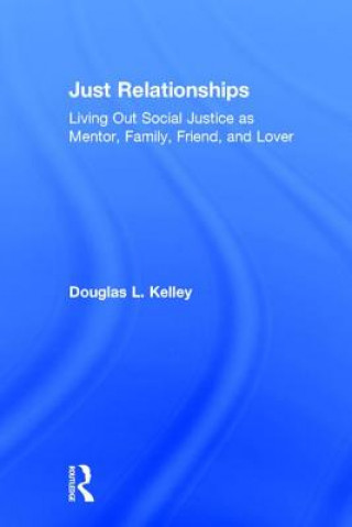 Buch Just Relationships Douglas L. Kelley
