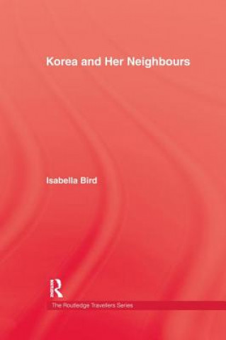 Książka Korea & Her Neighbours Hb Isabella Bird