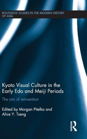 Carte Kyoto Visual Culture in the Early Edo and Meiji Periods 